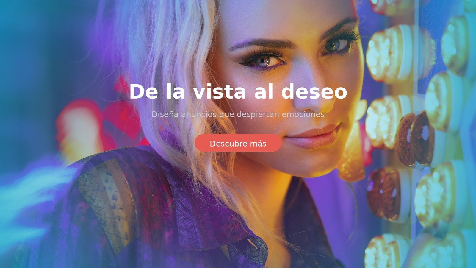 De la vista al deseo: cómo diseñar anuncios que despiertan emociones